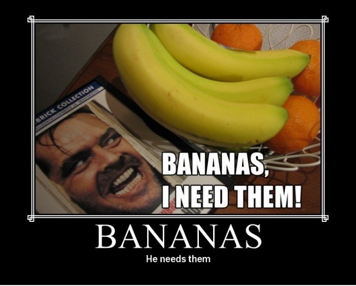 Er braucht Bananen