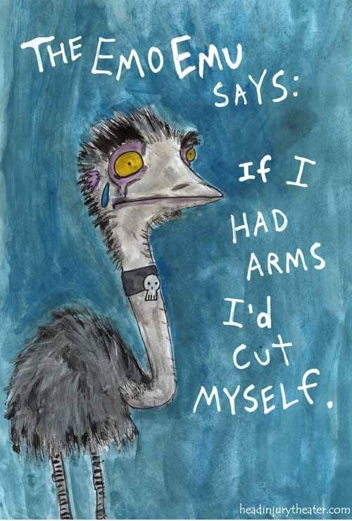 Die Emo Emu Says