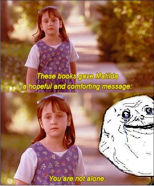 Schauen Sie hinter Ihnen Matilda!