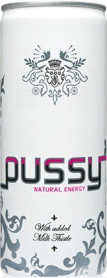 Pussy, Natural Energy