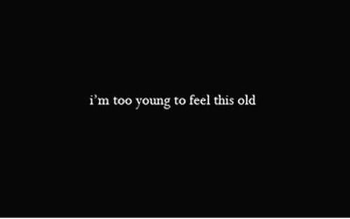 Ich bin zu jung.
