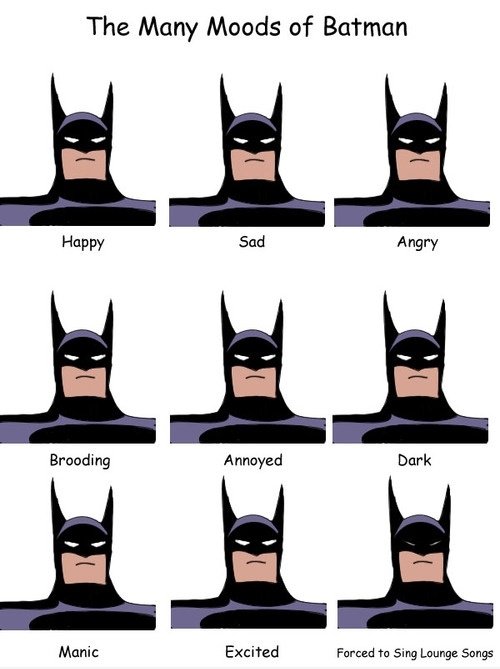 Die vielen Stimmungen Batman