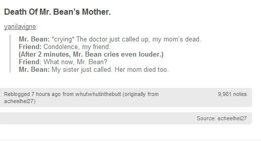 Death of mr. bean Mutter