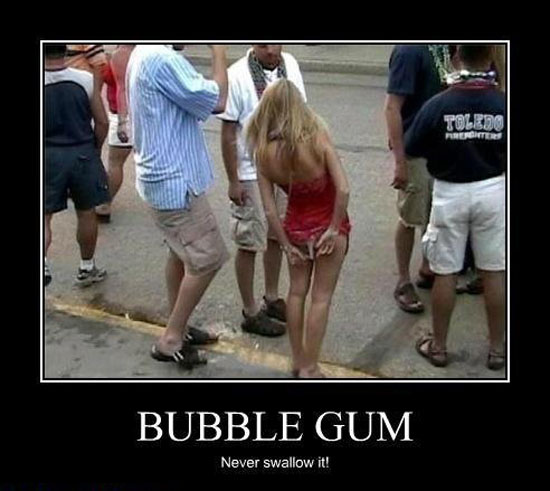 never swallow bubble gum