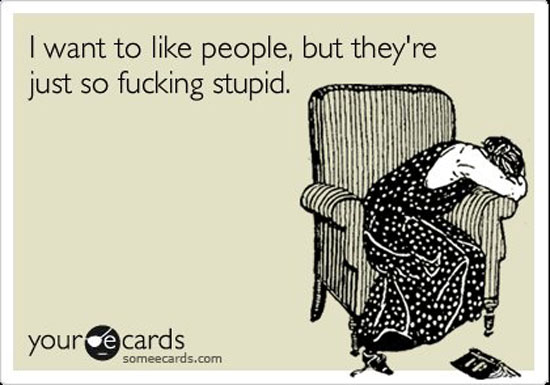 stupid people