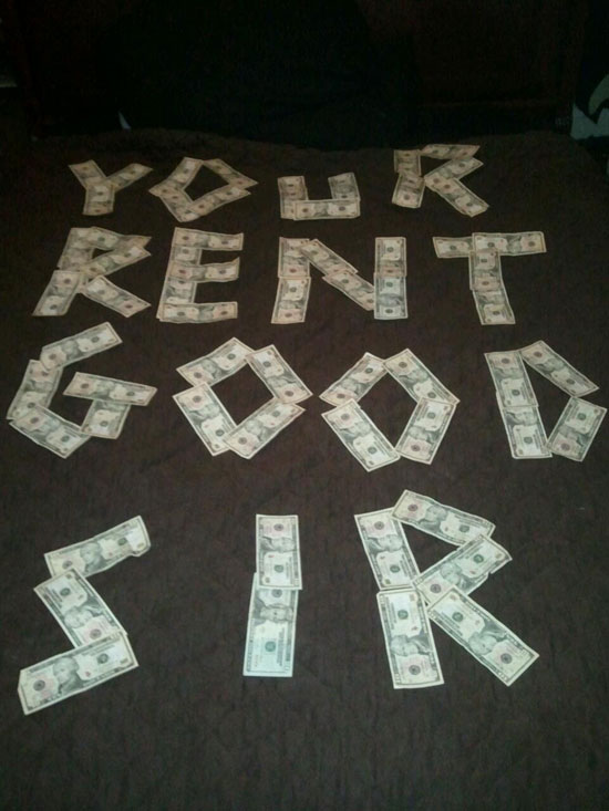 Your rent...