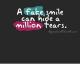 Ein falsches Lächeln verstecken kann eine Million Tränen
