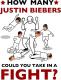 Wie viele Justin Biebers könnten Sie zu kämpfen?