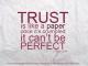 Vertrauen ist wie ein Papier!