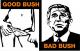 Good / Bad Bush