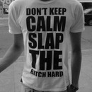 Dont keep Calm