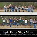 epic fatty ninja move