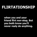 flirtationship true stroy