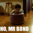 NO Mr Bond GIF