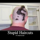 stupid haircuts