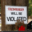 trespassers will be violated